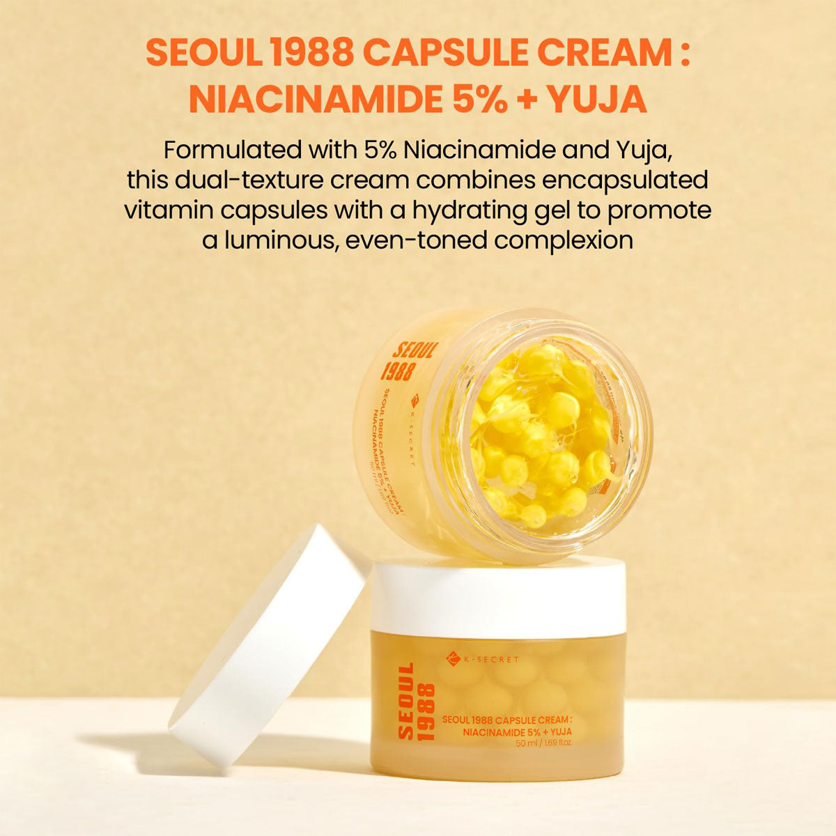 SEOUL 1988 Capsule Cream : Niacinamide 5% + Yuja